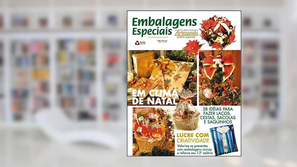 Trabalhos Artesanais Especial Edição 39: Em clima de natal: 28 ideias para fazer laços, cestas e sacolas!, do autor Online Editora