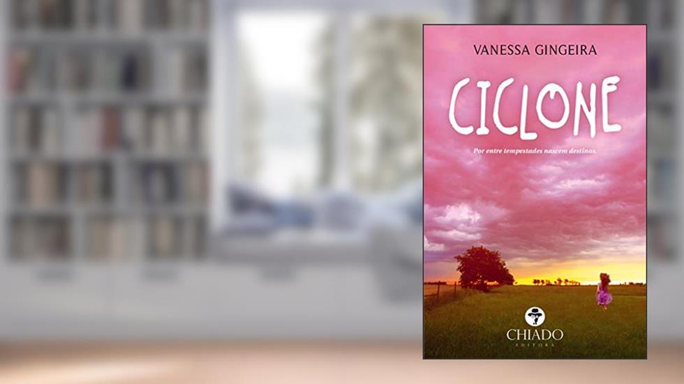 Ciclone, do autor Vanessa Gingeira
