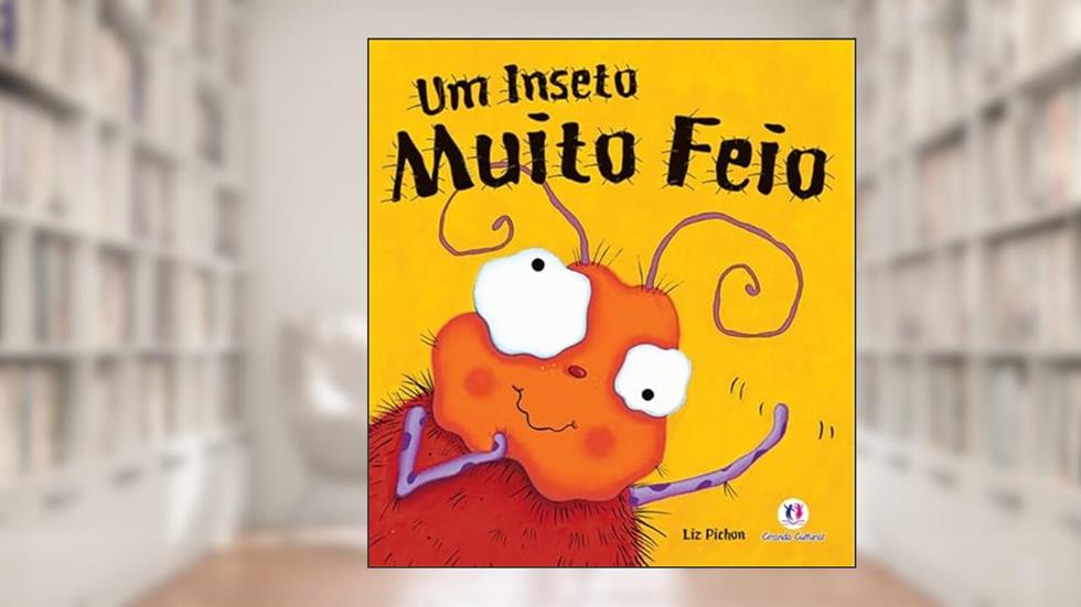Um inseto muito feio, do autor Liz Pichon