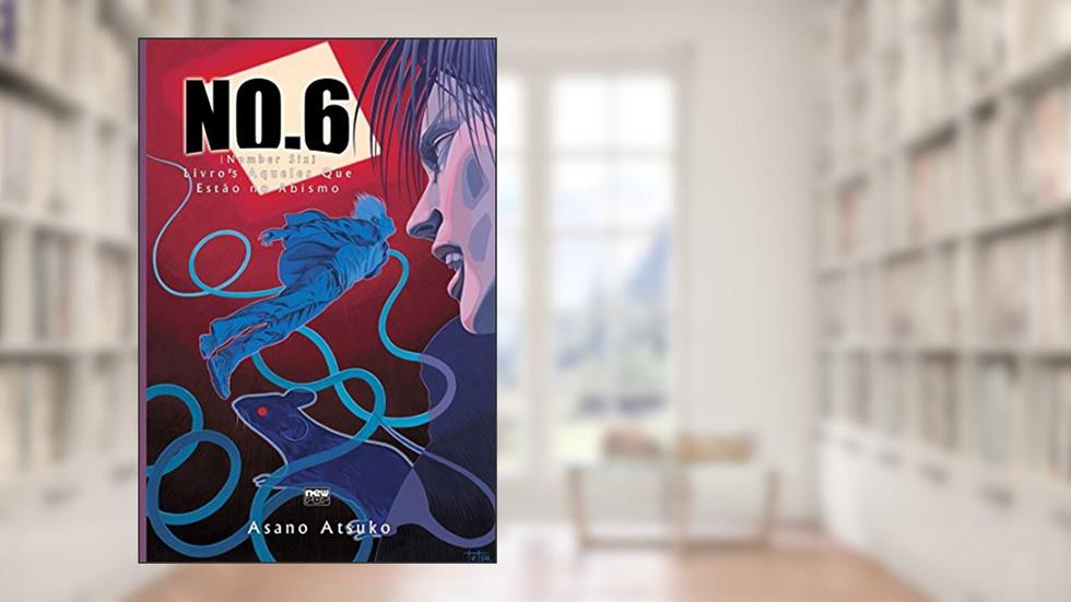 NO.6 Livro 05 - Aqueles Que Estão no Abismo, do autor Atsuko Asano