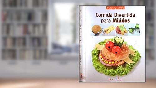Capa de Comida Divertida Para Miúdos, do autor Merry Food