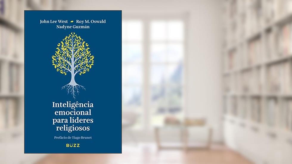 Inteligência emocional para líderes religiosos, do autor Lee West John; Roy M. Oswald; Nadyne Guzmán