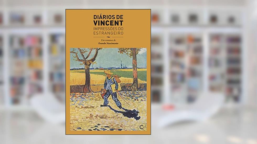 Diários de Vincent: Impressões do estrangeiro, do autor Evando Nascimento
