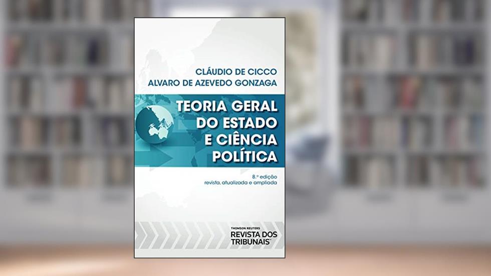 Teoria geral do Estado e ciência política, do autor Cláudio De Cicco