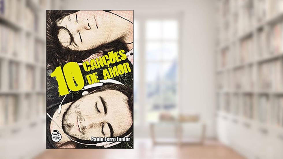 10 Canções de Amor, do autor Paulo Ferro Junior