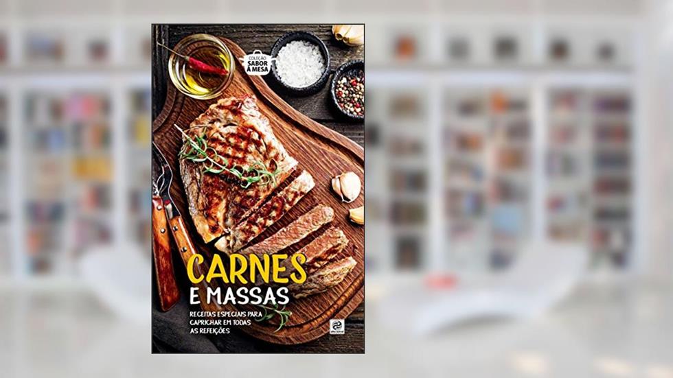 Coleção sabor à mesa - Carnes e Massas, do autor Alto Astral