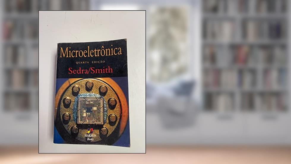Microeletrônica, do autor Sedra; Smith
