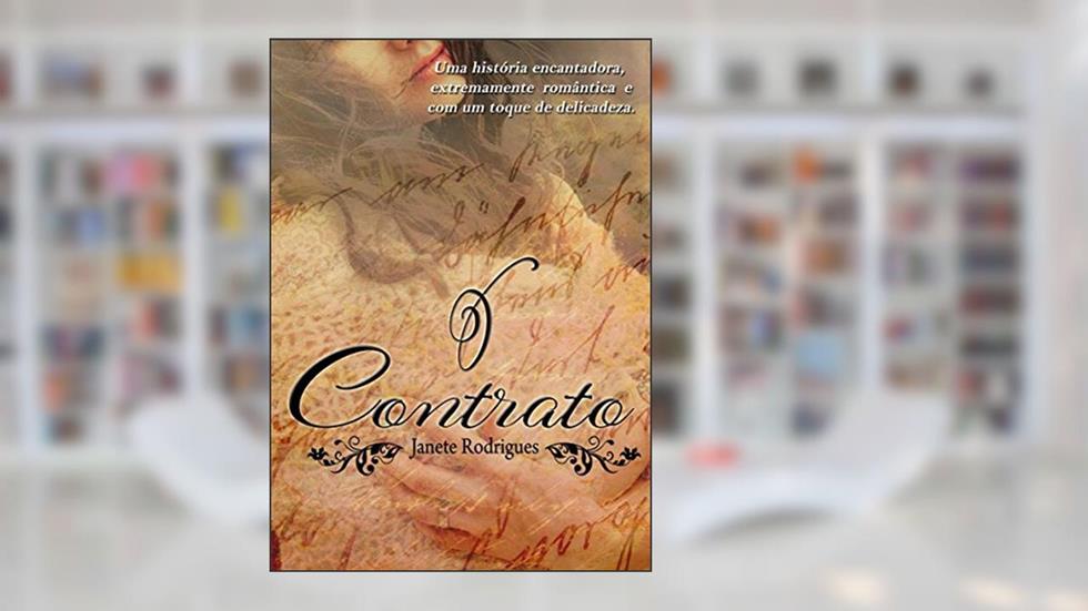 O Contrato, do autor Janete Rodrigues