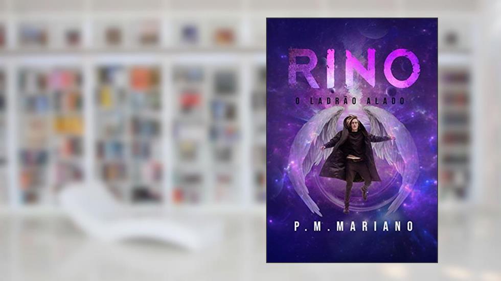 Rino, o ladrão alado., do autor Priscila Marcia Mariano