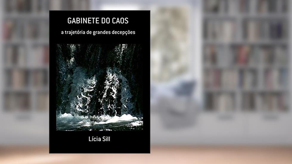 Gabinete Do Caos, do autor Lícia Sill