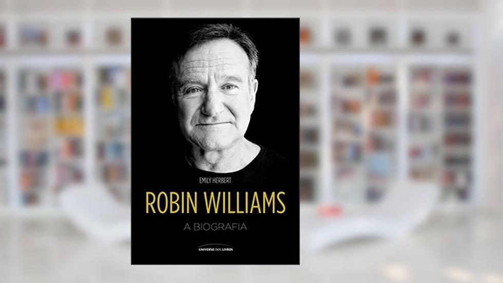 Robin Williams: A biografia, do autor Emily Herbert