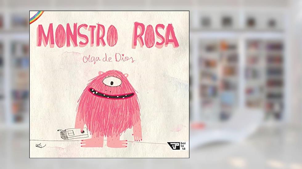 Monstro Rosa, do autor Olga de Dios