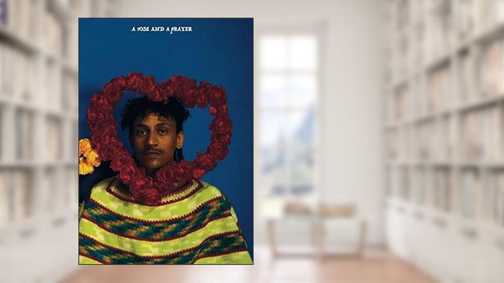 A Rose and A Prayer, do autor Ode