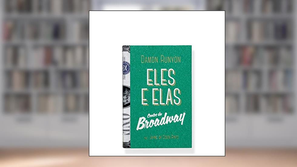 Eles e elas, do autor Damon Runyon