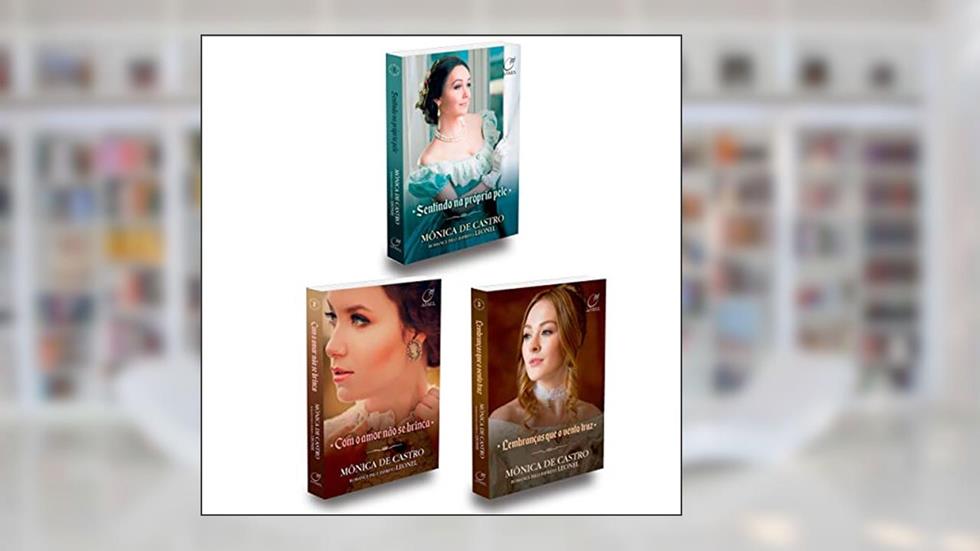Trilogia Sentindo na Própria Pele - Mônica de Castro, do autor Mônica de Castro [Médium]; Leonel  [Espírito]