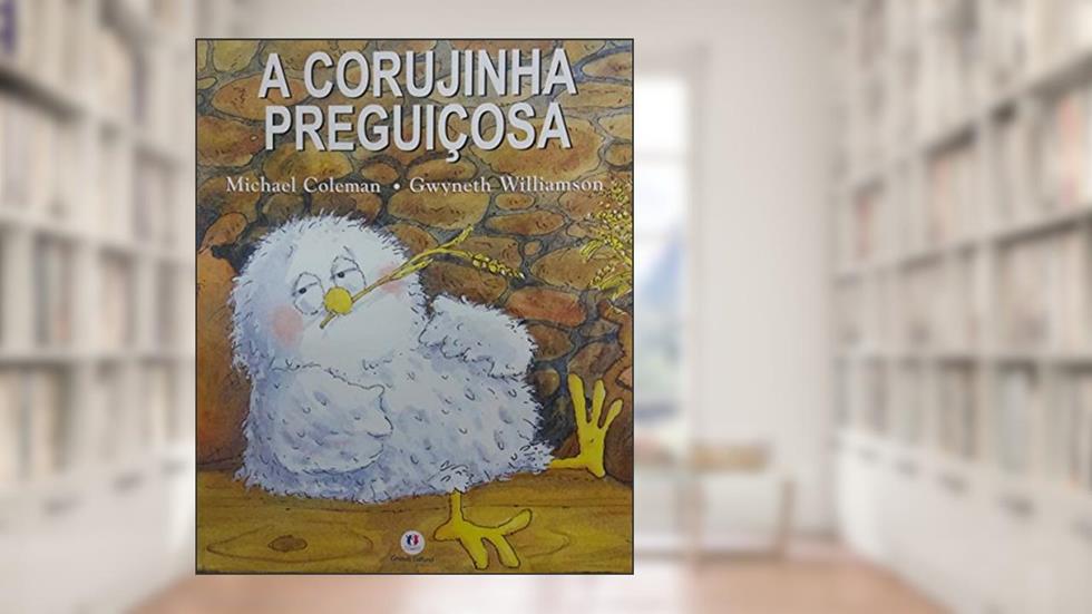 A corujinha preguiçosa, do autor Michael Coleman