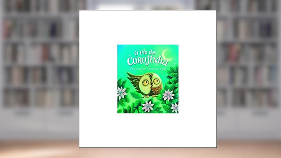 O pio da corujinha, do autor Paula Knight