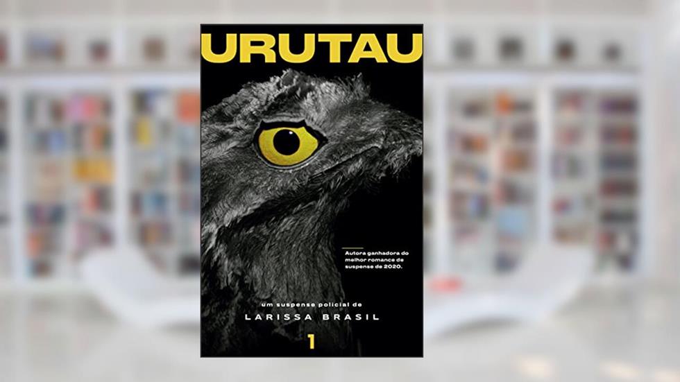 Urutau : (Livro 1 da Nanda Noronha), do autor Larissa Brasil