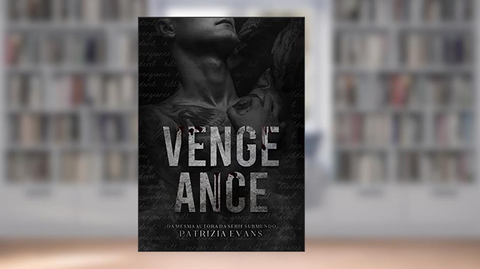 Vengeance, do autor Patrizia Evans; Patrizia Evans