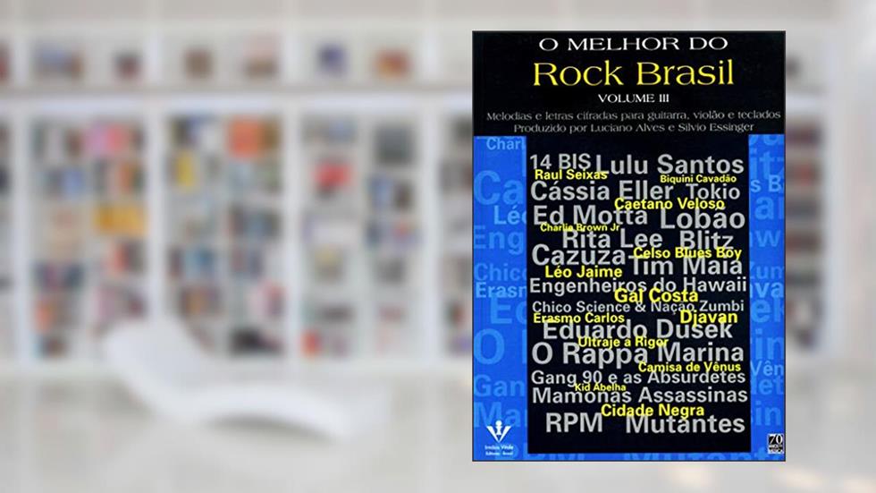 O melhor do Rock Brasil - Volume III, do autor Diversos