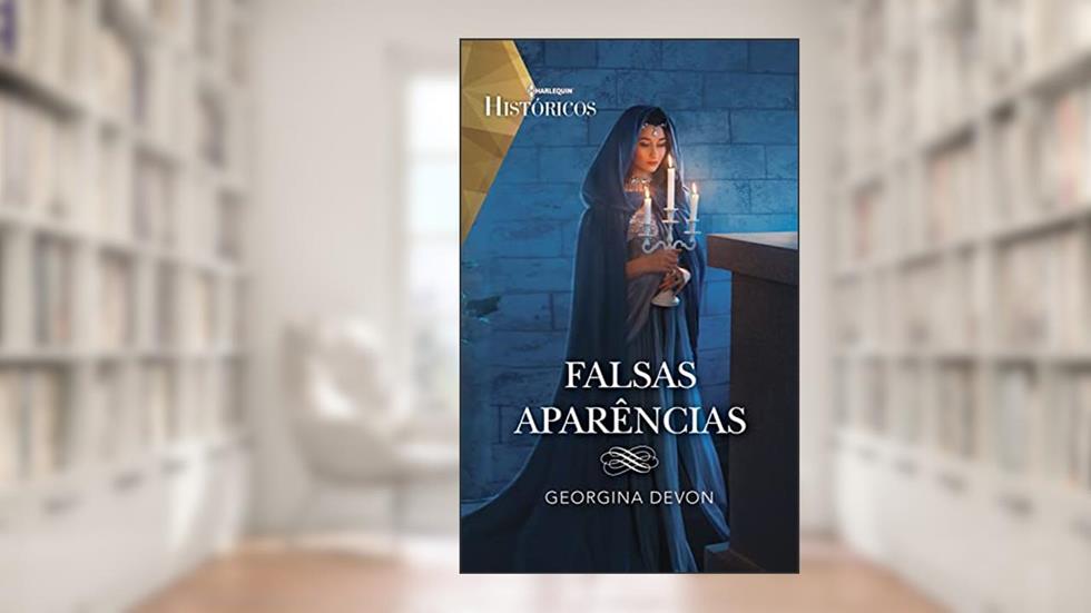 Falsas aparências (Históricos Livro 53), do autor Georgina Devon