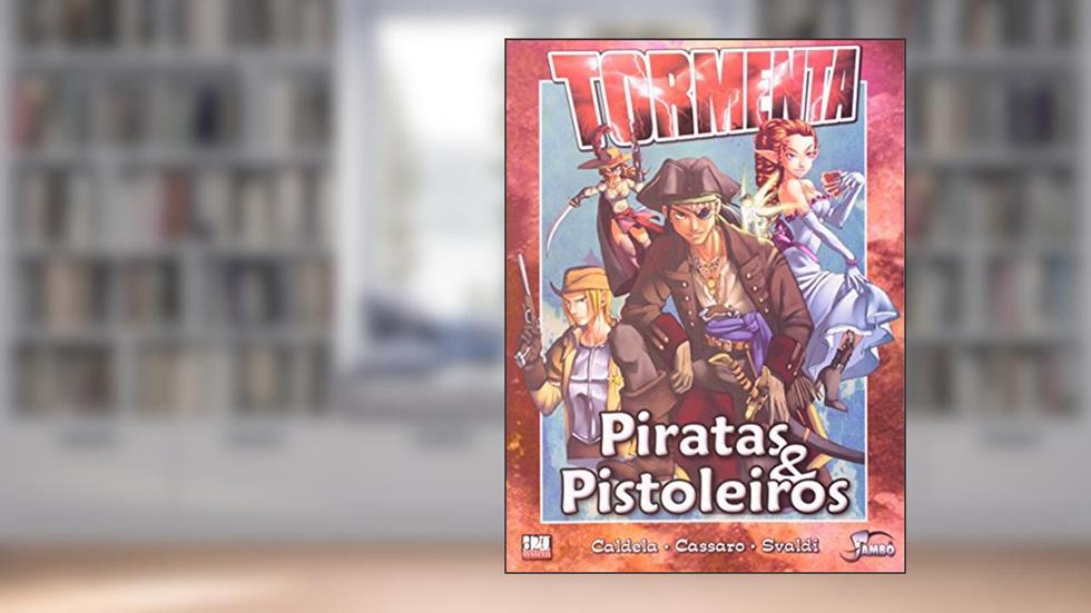 Piratas E Pistoleiros, do autor Marcelo Cassaro