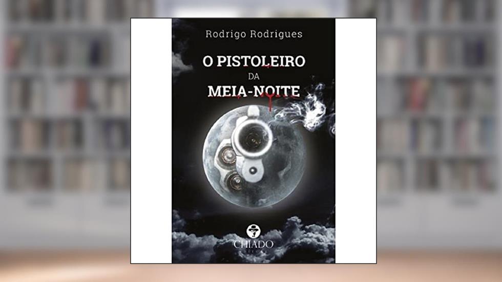 O Pistoleiro da meia-noite, do autor Rodrigo Rodrigues