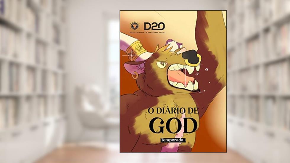 O Diário de God: Temporada I, do autor Pedro Pacífico Carvalheira; Tânia Sbervelieri
