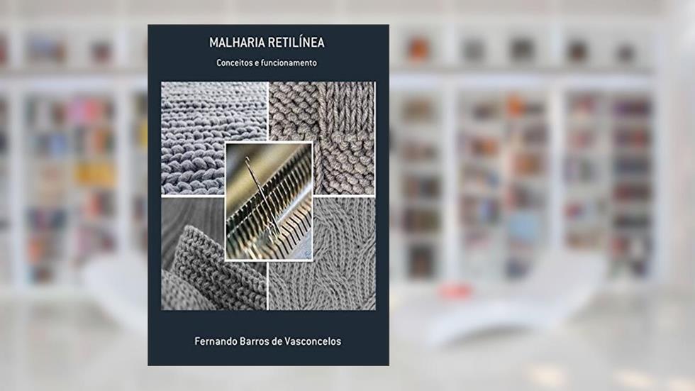 Malharia Retilínea, do autor Ferdo Barros De Vasconcelos
