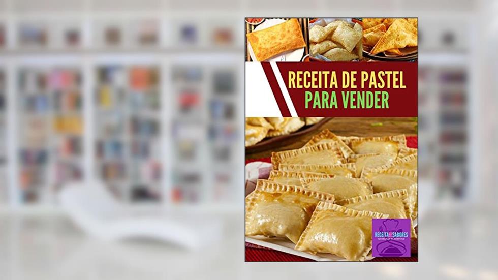 Receita De Pastel Para Vender: Se você quer montar uma pastelaria ou fazer pastel caseiro para vender em casa ou para festa, aprenda, do autor receitaki sabores