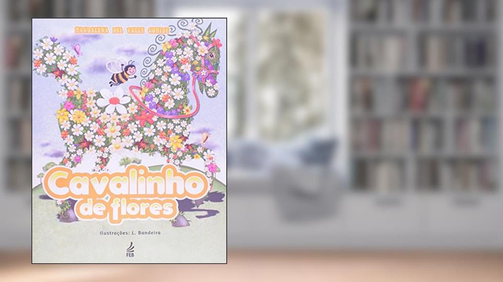 Cavalinho de Flores, do autor Magdalena del Valle Gomide