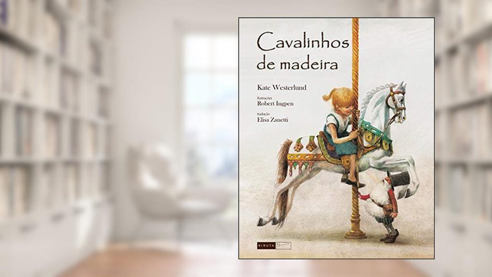 Cavalinhos de madeira, do autor Kate Westerlund