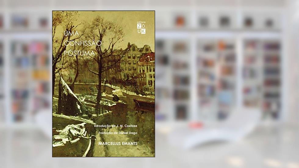 Uma confissão póstuma, do autor Marcellus Emants