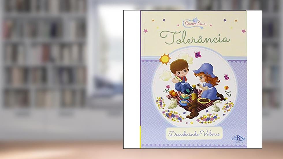 Descobrindo Valores: Tolerância (Estrela Guia), do autor Suelen Katerine A. Santos