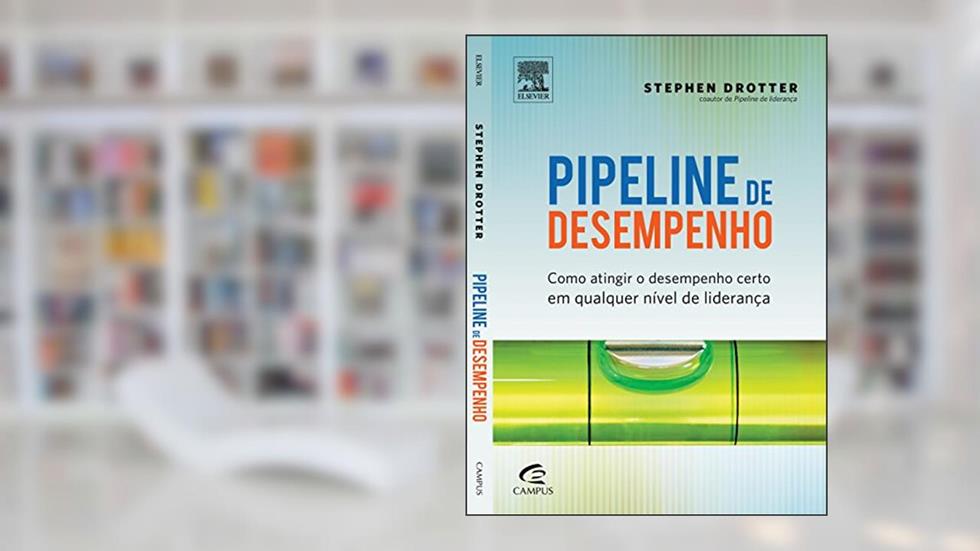 Pipeline de Desempenho, do autor Stephen Drotter