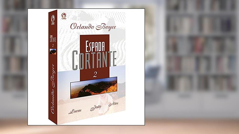 Espada Cortante - Volume 2, do autor Orlando Boyer