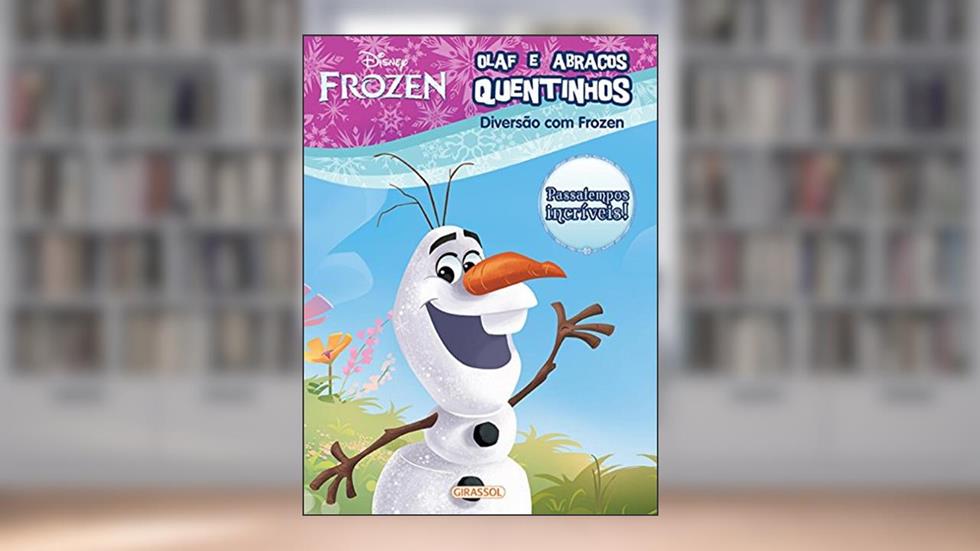 Disney - diversão Prozem - Olaf abraços quentinhos, do autor Disney Book Group