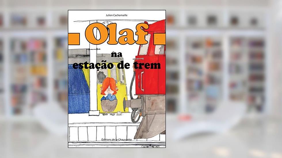 Olaf na estação de trem, do autor Julien Cachemaille