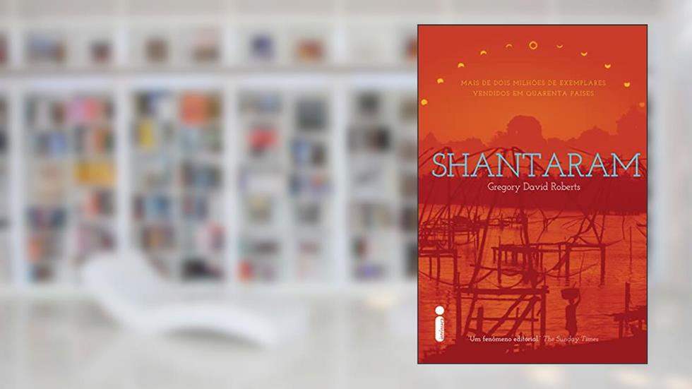 Shantaram, do autor Gregory David Roberts