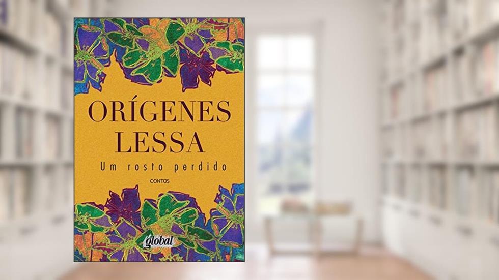 Um rosto perdido, do autor Orígenes Lessa
