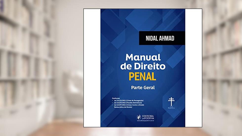 Manual de Direito Penal - Parte Geral, do autor Nidal Ahmad