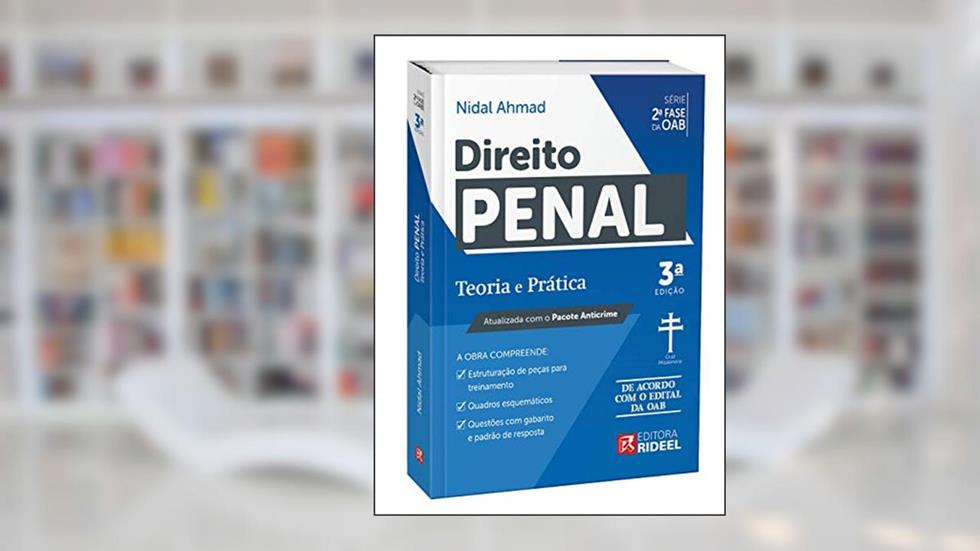 Direito Penal - Teoria e Prática Oab 2ª Fase - Ceisc - Rideel, do autor Nidal Ahmad