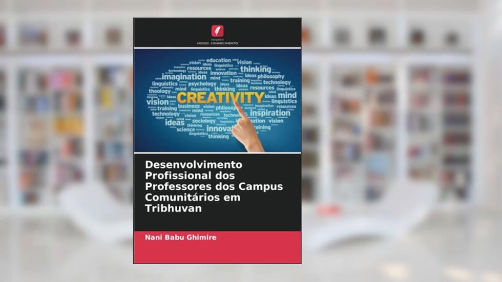 Desenvolvimento Profissional dos Professores dos Campus Comunitários em Tribhuvan, do autor Nani Babu Ghimire