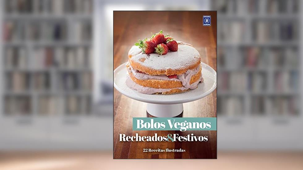 Coleção Bolos Veganos - Recheados e Festivos, do autor Editora Europa