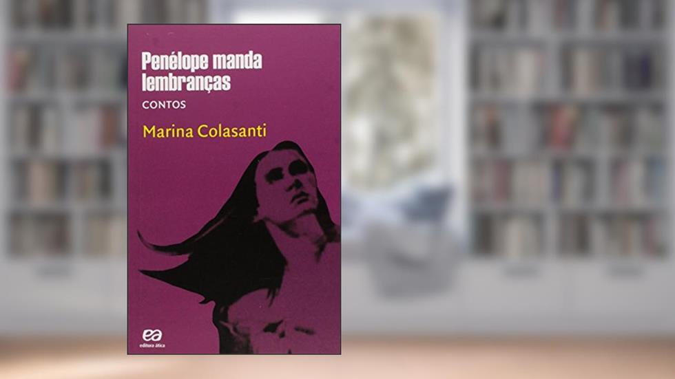 Penélope manda lembranças, do autor Marina Colasanti
