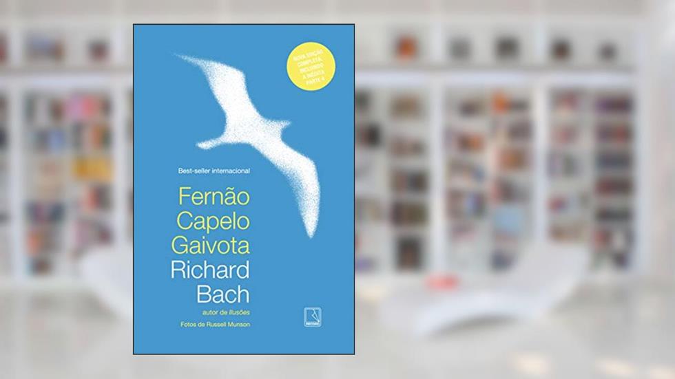 Fernão Capelo Gaivota, do autor Richard Bach