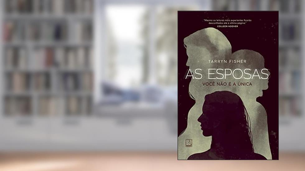 As esposas, do autor Tarryn Fisher