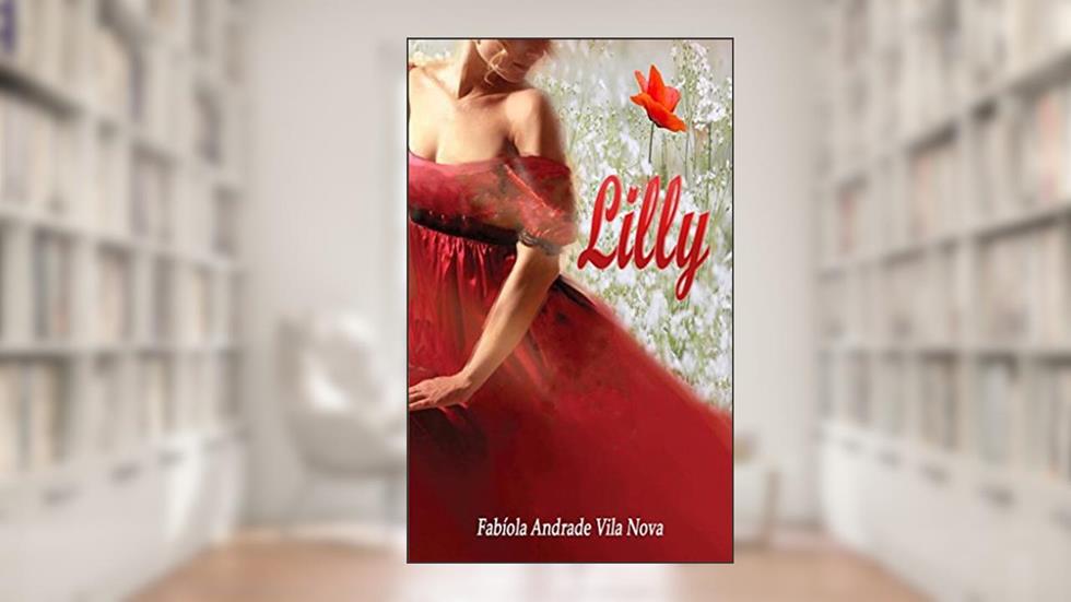 Lilly, do autor Fabíola Vila Nova