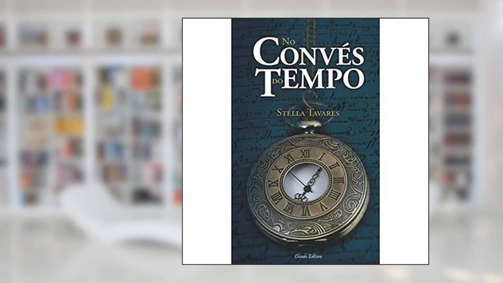 No Convés do Tempo, do autor Stella Tavares