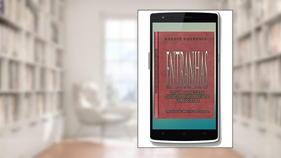 Entranhas de um processo judicial envolvendo um deficiente.: Omissão e incapacidade do Estado., do autor FreDeRico SoAres